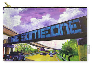 Be Someone II - Carry-All Pouch