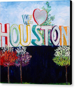Love For Houston - Canvas Print
