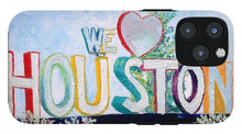 Load image into Gallery viewer, Love For Houston - Phone Case