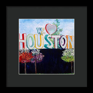 Love For Houston - Framed Print