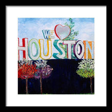 Load image into Gallery viewer, Love For Houston - Framed Print