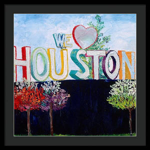 Love For Houston - Framed Print